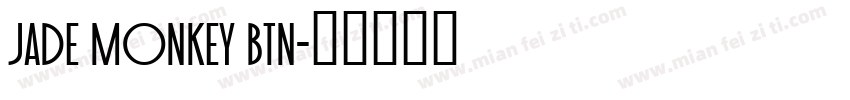 Jade Monkey BTN字体转换